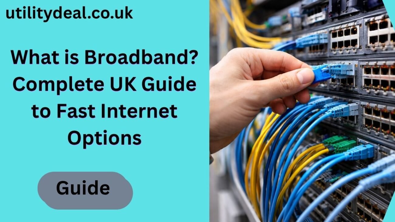 What is Broadband
