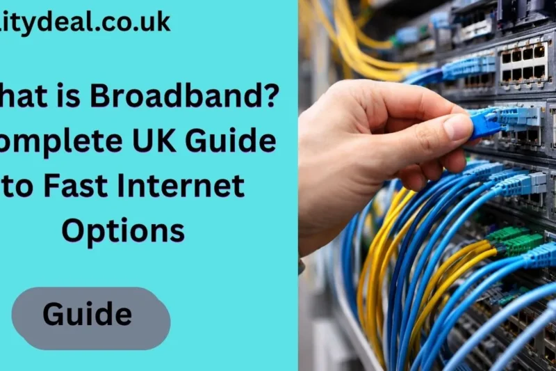What is Broadband? Complete UK Guide to Fast Internet Options