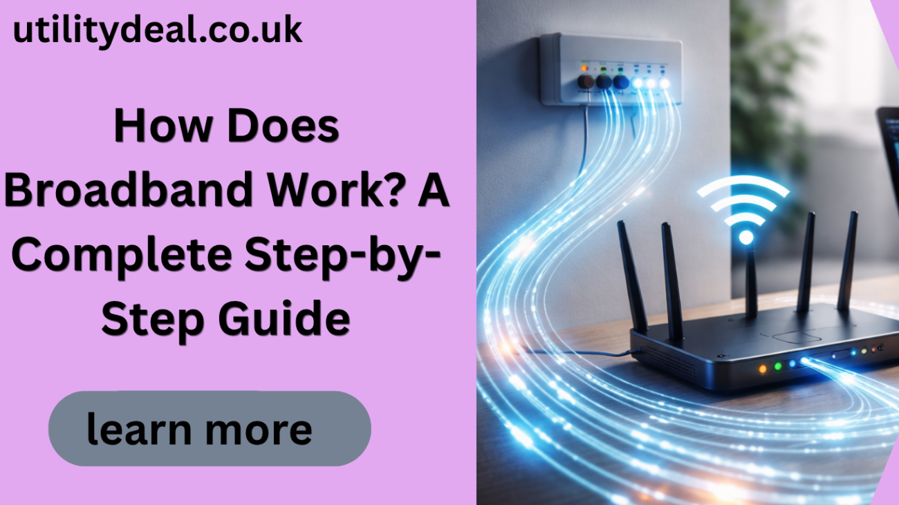 how does Broadband work